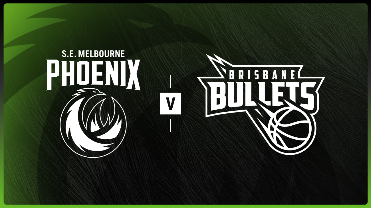South East Melbourne Phoenix vs Brisbane Bullets